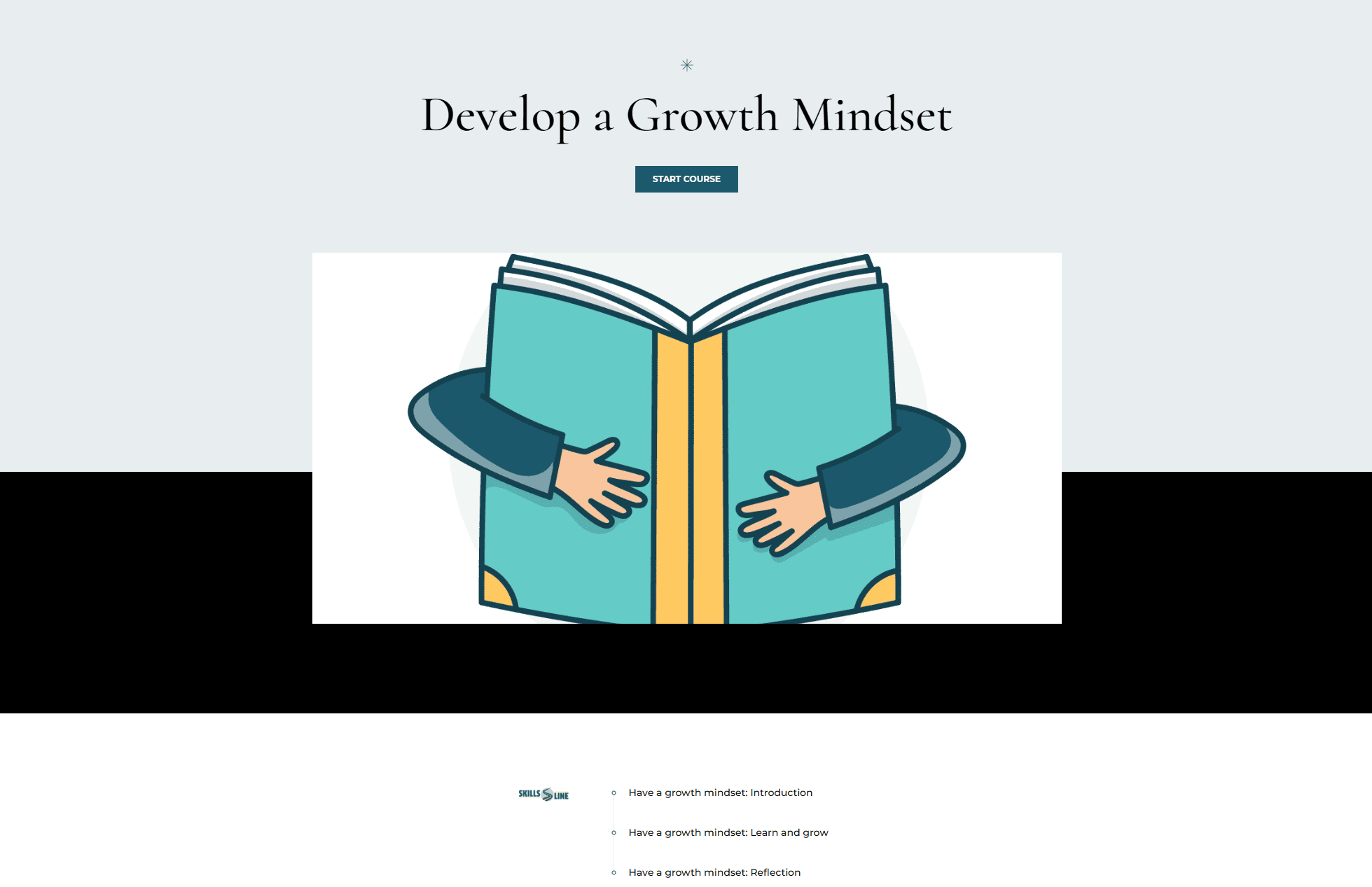 Course home for Develop a Growth Mindset: the title above a Start course button and an illustration of two hands holding an open book, with the Skills Line mark and the three lesson titles listed below.